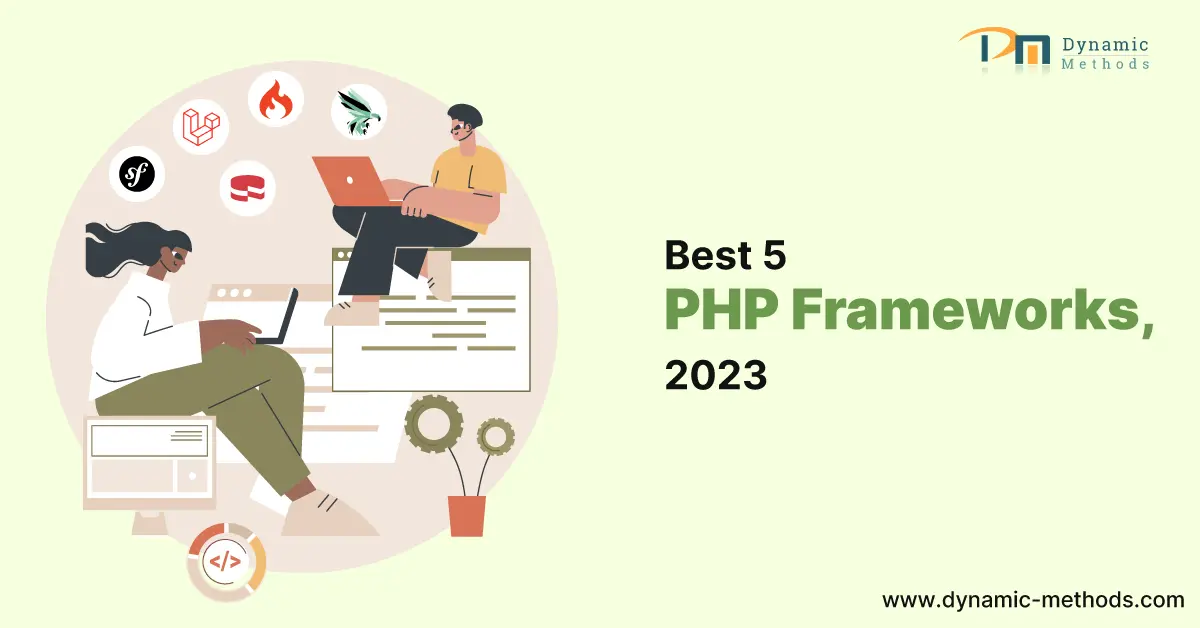 The Top 5 PHP Frameworks for Modern Web Development in 2024