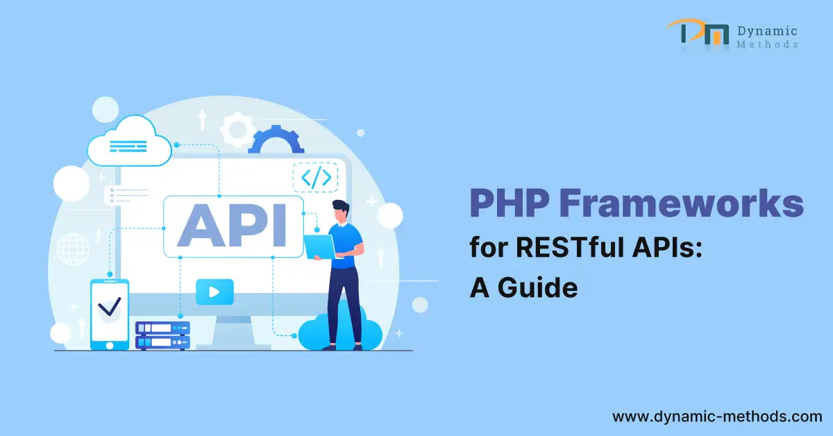 Building RESTful APIs with PHP Frameworks: A Developer’s Guide