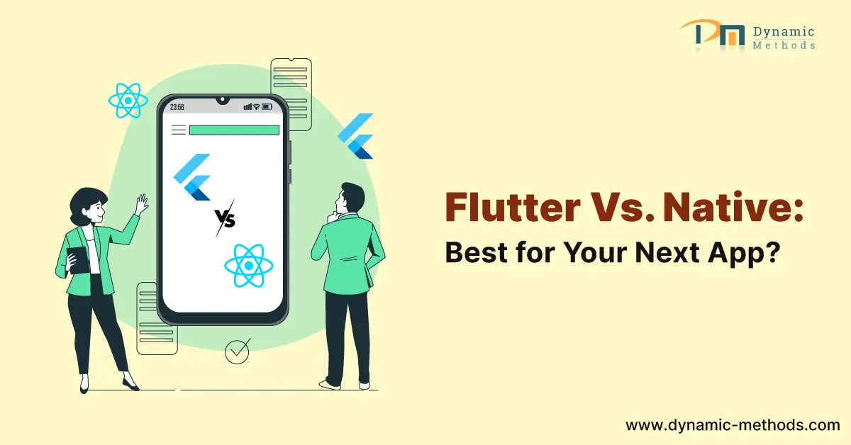 Flutter vs Native: Which is the Best Choice for Your Next Mobile App?