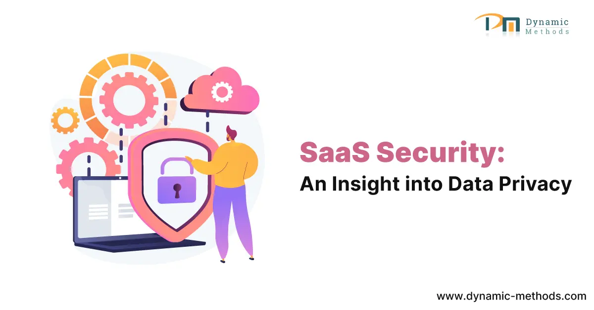 The Pivotal Role of Security in SaaS Products: A Deep Dive into Data Privacy and Protection