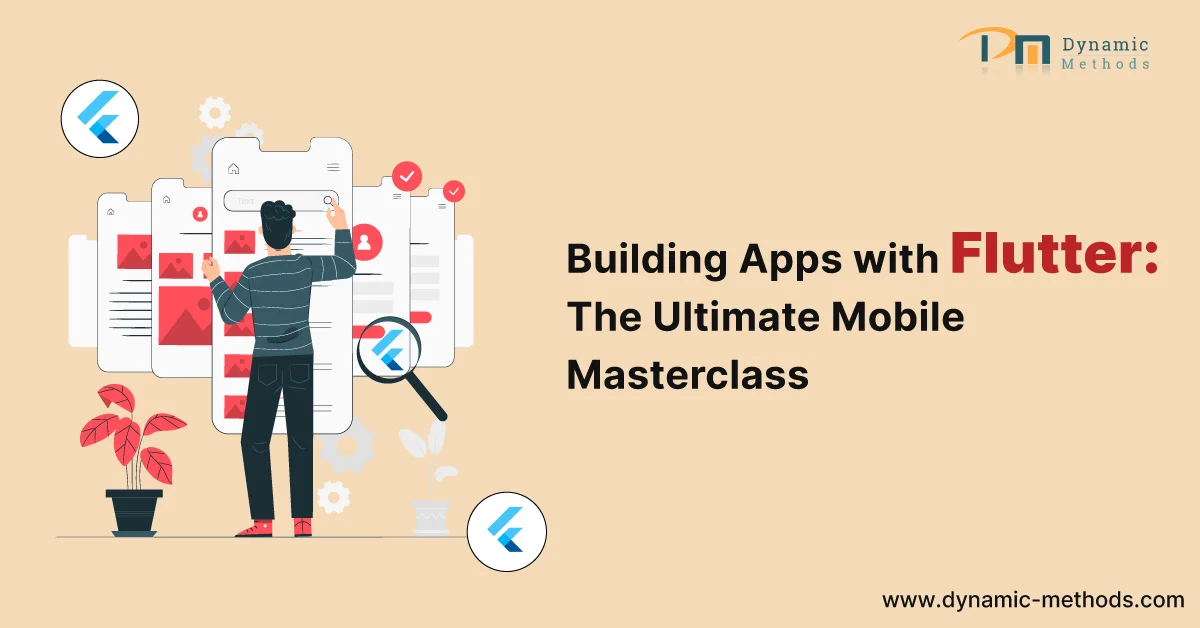 Mastering Mobile: The Ultimate Guide to Building Apps with Flutter