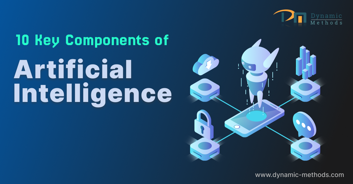 10 Key Components of Artificial Intelligence