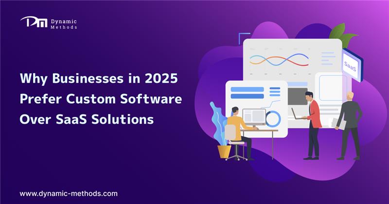 Why businesses in 2025 are choosing custom software over SaaS solutions.